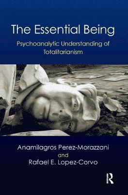 Rafael E. Lopez-Corvo, Anamilagros Perez-Morazzani, Anamilagros Perez Morazzani - Essential Being, Inbunden