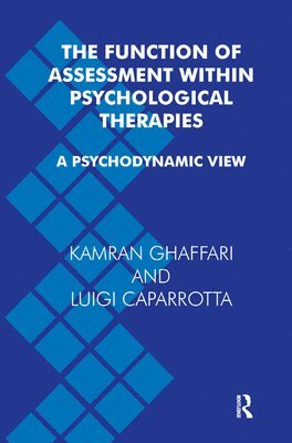 The Function of Assessment Within Psychological Therapies 1