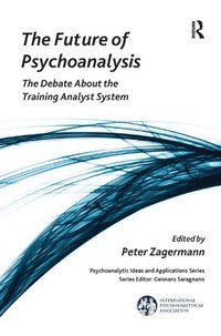 bokomslag Future of Psychoanalysis
