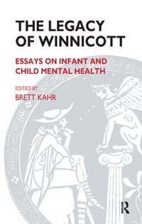 bokomslag The Legacy of Winnicott