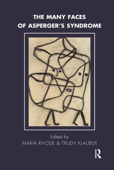 Trudy Klauber, Maria Rhode - Many Faces of Asperger's Syndrome, Inbunden