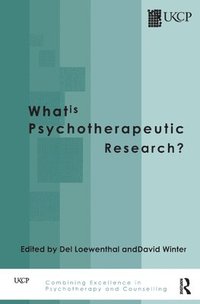 bokomslag What is Psychotherapeutic Research?