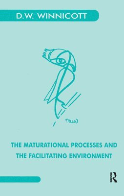 Donald W. Winnicott - Maturational Processes and the Facilitating Environment, Inbunden
