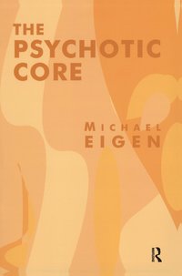 bokomslag Psychotic Core