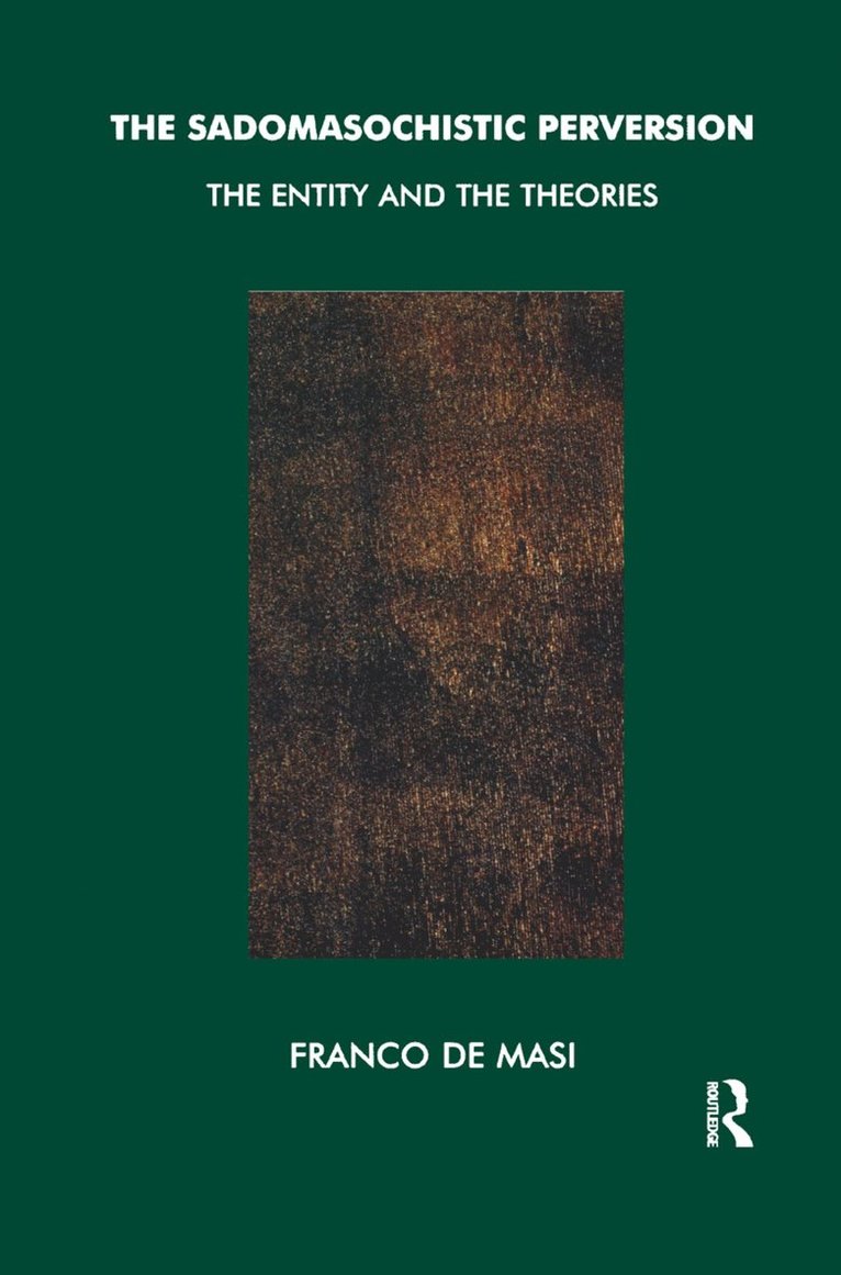 Franco De Masi, Franco de Masi - Sadomasochistic Perversion, Inbunden