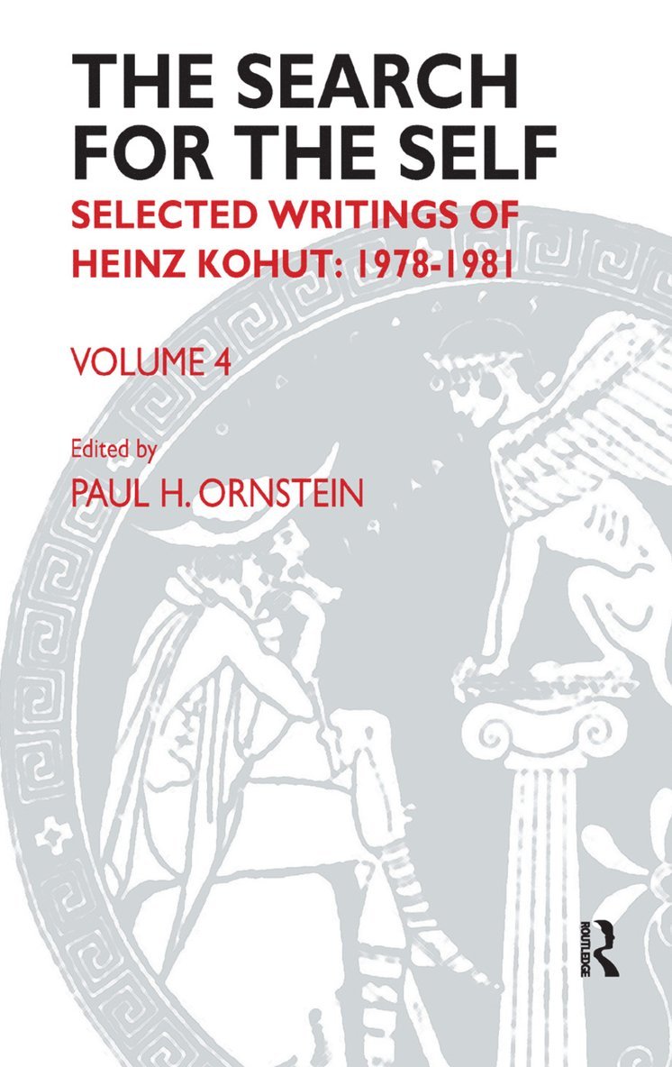 Heinz Kohut, Paul Ornstein - Search for the Self, Inbunden