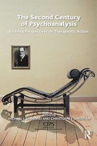 bokomslag The Second Century of Psychoanalysis