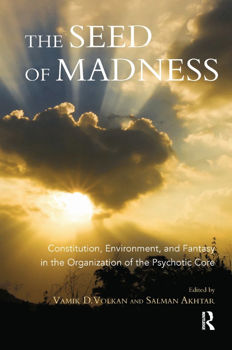 Salman Akhtar, Vamik D. Volkan - Seed of Madness, Inbunden
