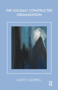 bokomslag Socially Constructed Organization