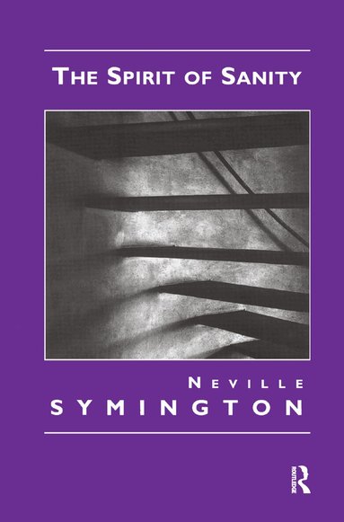 Neville Symington - Spirit of Sanity, Inbunden