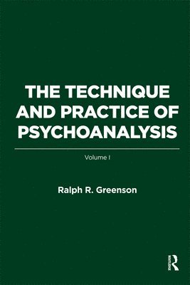 The Technique and Practice of Psychoanalysis 1