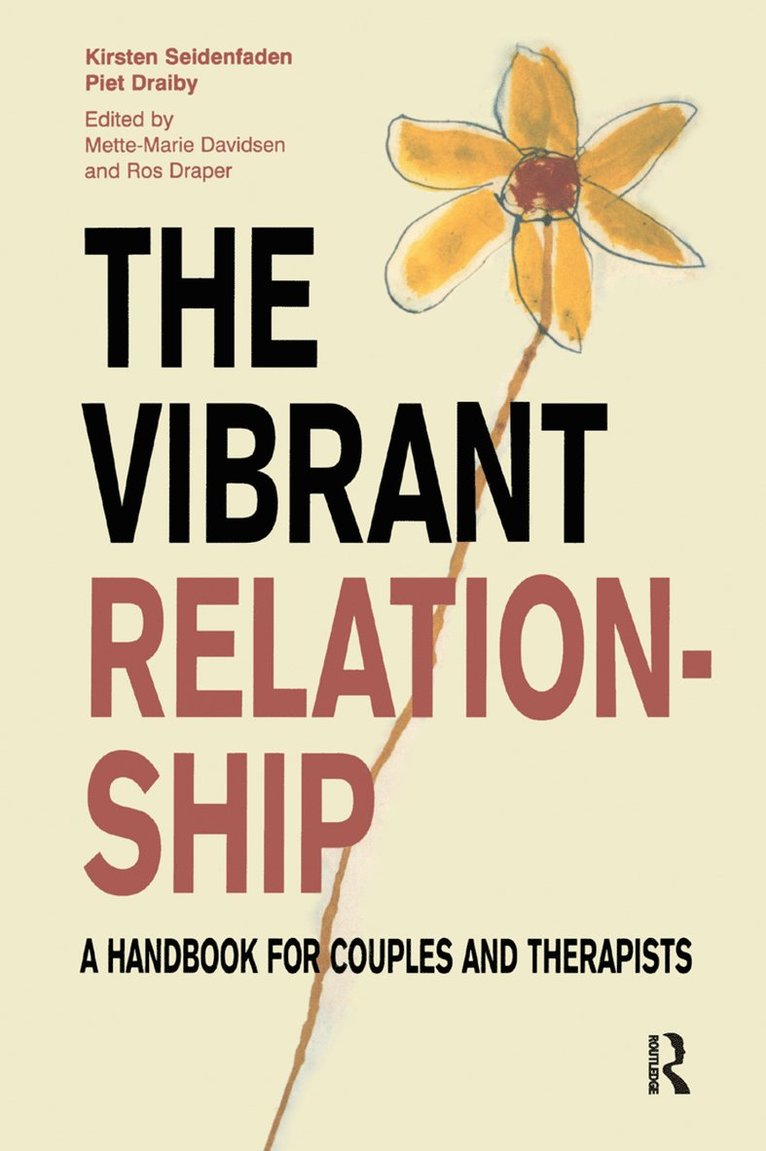 Piet Draiby, Kirsten Seidenfaden, Mette-Marie Davidsen, Ros Draper, Mette Marie Davidsen - Vibrant Relationship, Inbunden