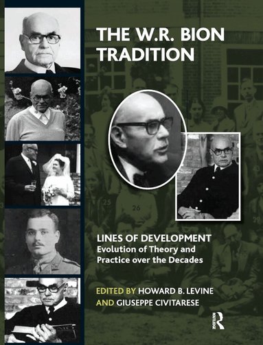 Giuseppe Civitarese, Howard B. Levine - W.R. Bion Tradition, Inbunden