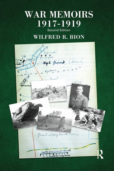 Wilfred R. Bion - War Memoirs 1917-1919, Inbunden