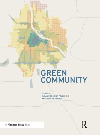 Susan Piedmont-Palladino, Timothy Mennel - Green Community, Häftad
