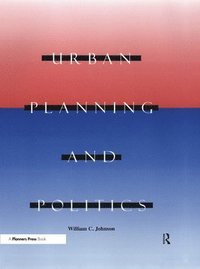 bokomslag Urban Planning and Politics