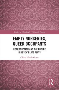 bokomslag Empty Nurseries, Queer Occupants