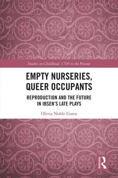 bokomslag Empty Nurseries, Queer Occupants