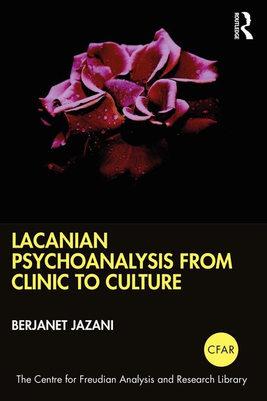 Berjanet Jazani - Lacanian Psychoanalysis from Clinic to Culture, Häftad
