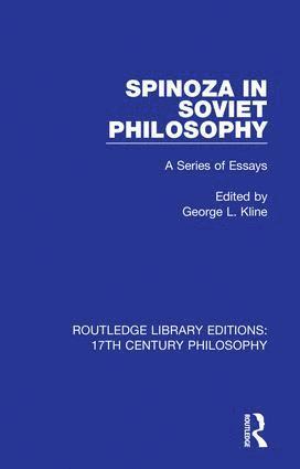 George L. Kline - Spinoza in Soviet Philosophy, Inbunden