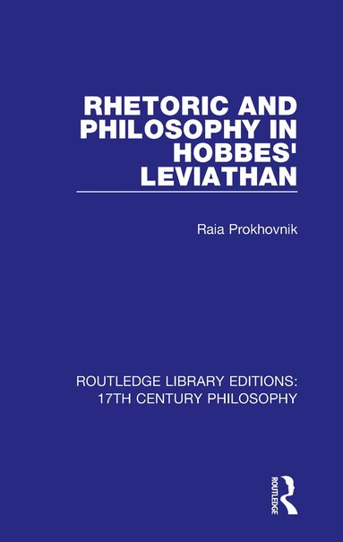 bokomslag Rhetoric and Philosophy in Hobbes' Leviathan