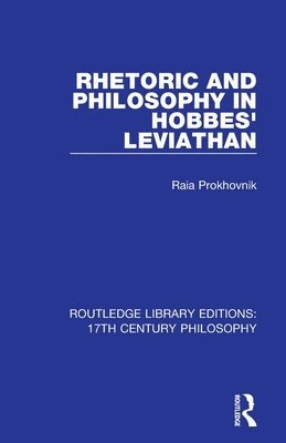 Rhetoric and Philosophy in Hobbes' Leviathan 1