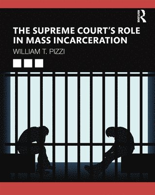 The Supreme Courts Role in Mass Incarceration 1