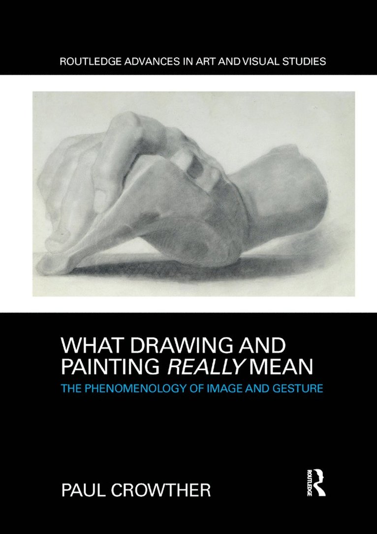 What Drawing and Painting Really Mean 1