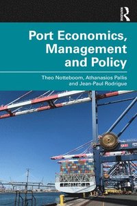 bokomslag Port Economics, Management and Policy