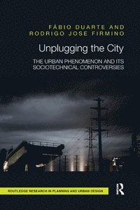 bokomslag Unplugging the City