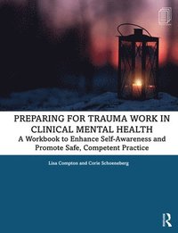 bokomslag Preparing for Trauma Work in Clinical Mental Health