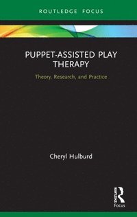 bokomslag Puppet-Assisted Play Therapy