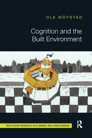 Ole Möystad - Cognition and the Built Environment, Häftad