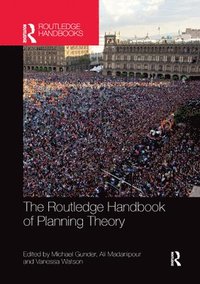 bokomslag The Routledge Handbook of Planning Theory