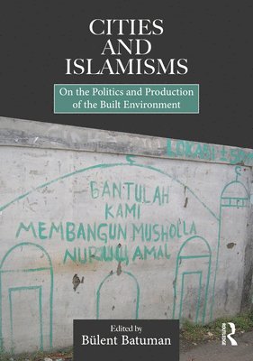 Cities and Islamisms 1