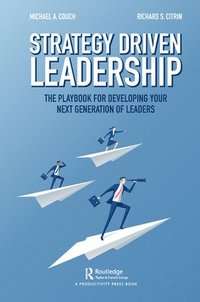 bokomslag Strategy-Driven Leadership