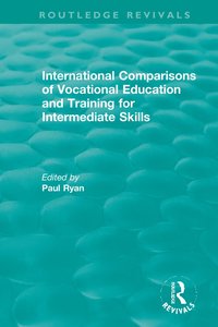 bokomslag International Comparisons of Vocational Education and Training for Intermediate Skills