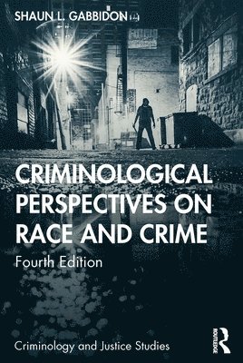 bokomslag Criminological Perspectives on Race and Crime