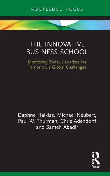 Daphne Halkias, Michael Neubert, Paul W. Thurman, Chris Adendorff, Sameh Abadir - Innovative Business School, Inbunden