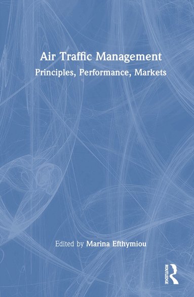 Marina Efthymiou - Air Traffic Management, Inbunden