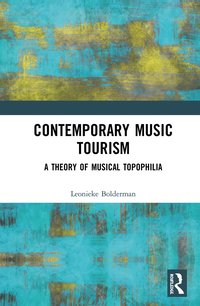 bokomslag Contemporary Music Tourism