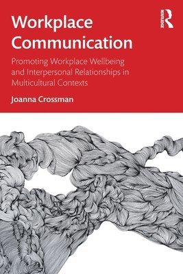 Joanna Crossman, Australia) Crossman, Joanna (University of South Australia - Workplace Communication, Häftad