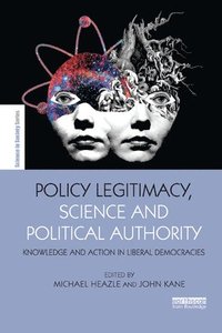 bokomslag Policy Legitimacy, Science and Political Authority