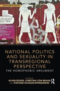 bokomslag National Politics and Sexuality in Transregional Perspective