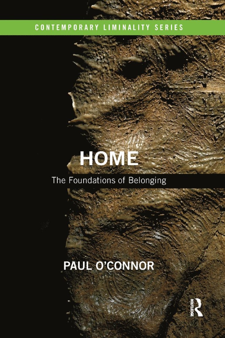 Paul O'Connor, Abu Dhabi) O'Connor, Paul (United Arab Emirates University - Home: The Foundations of Belonging, Häftad