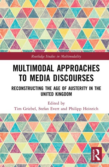 Tim Griebel, Stefan Evert, Philipp Heinrich - Multimodal Approaches to Media Discourses, Inbunden