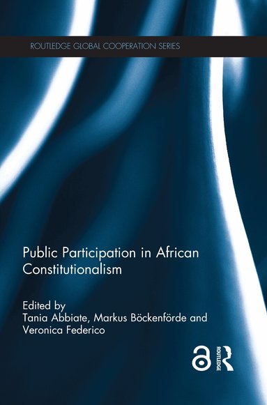 Tania Abbiate, Markus Böckenförde, Veronica Federico - Public Participation in African Constitutionalism, Häftad
