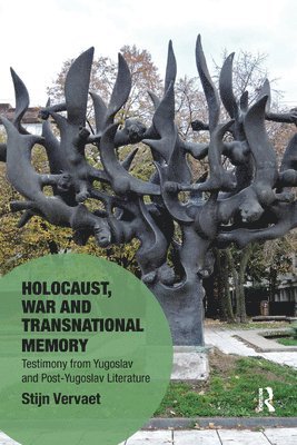 Stijn Vervaet - Holocaust, War and Transnational Memory, Häftad