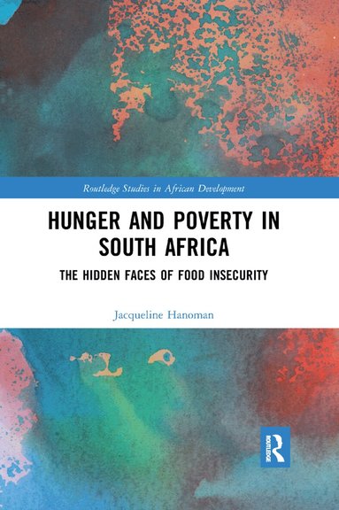 Jacqueline Hanoman - Hunger and Poverty in South Africa, Häftad