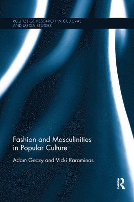 bokomslag Fashion and Masculinities in Popular Culture